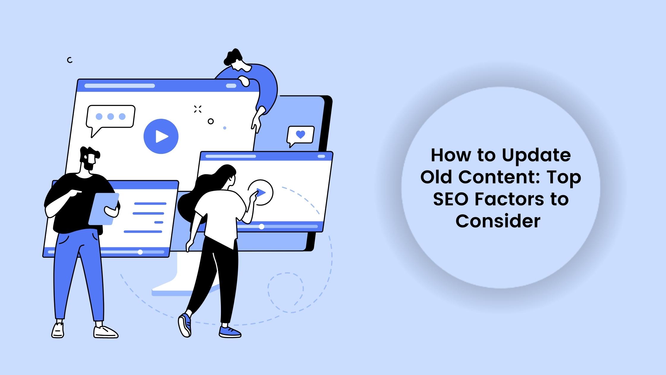 How to Update Old Content
