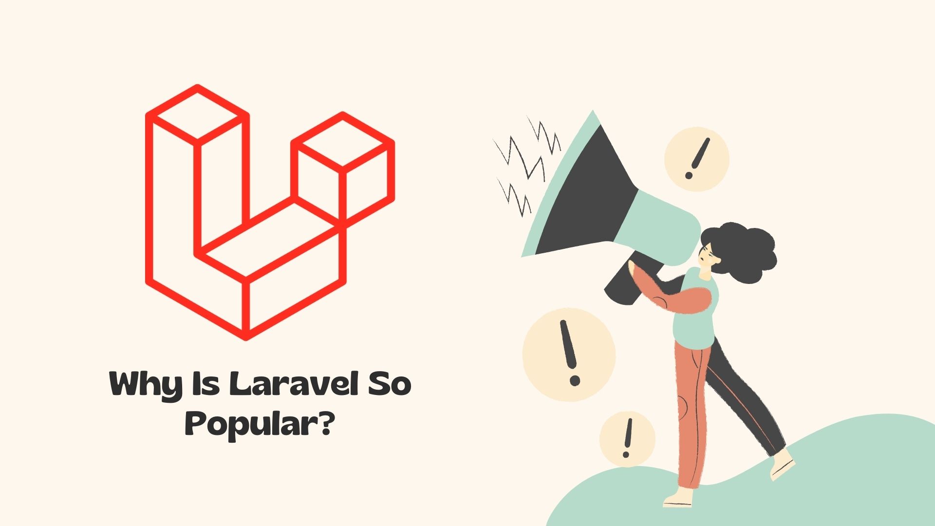 Why Is Laravel So Popular?