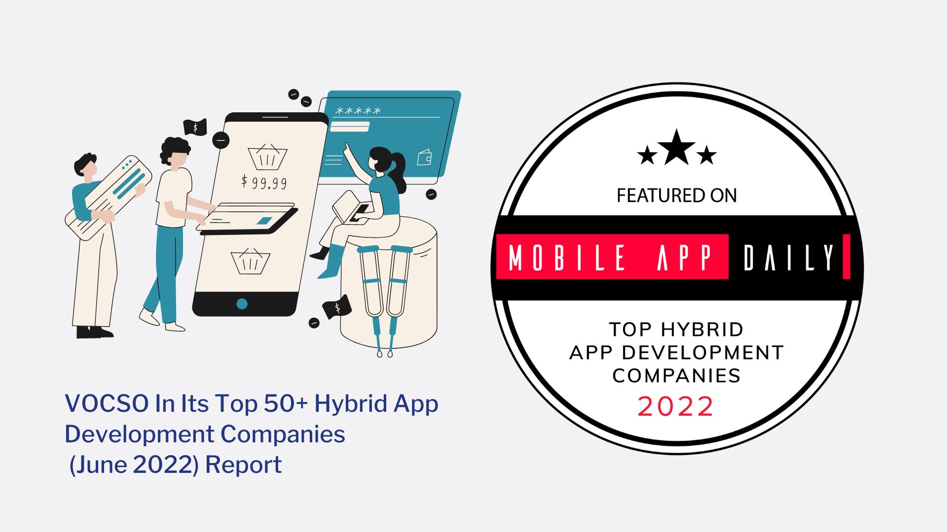 MobileAppDaily listed VOCSO in its Top 50+ Hybrid App Development Companies (June 2022) Report