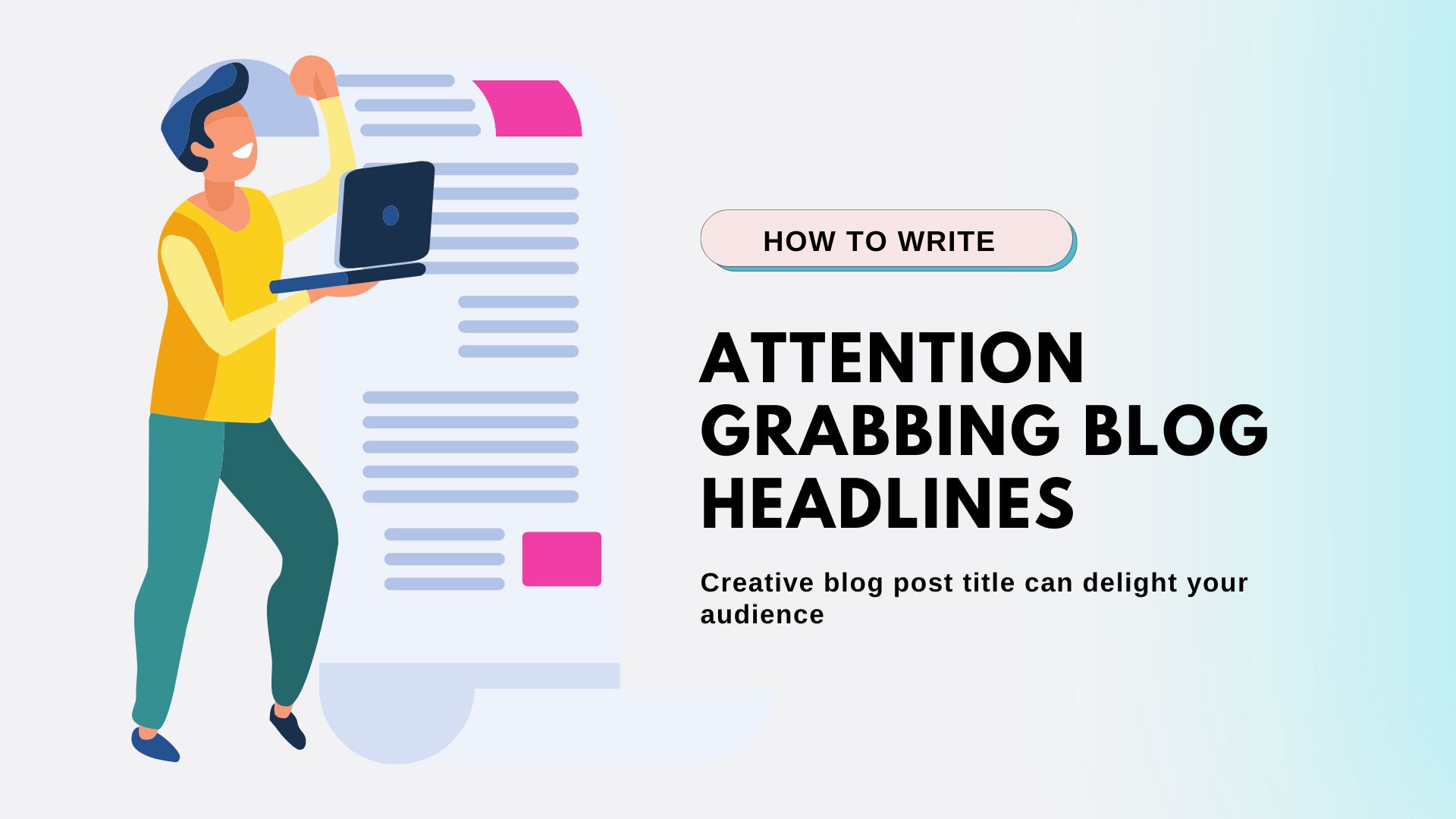 How to Write Attention Grabbing Blog Headlines