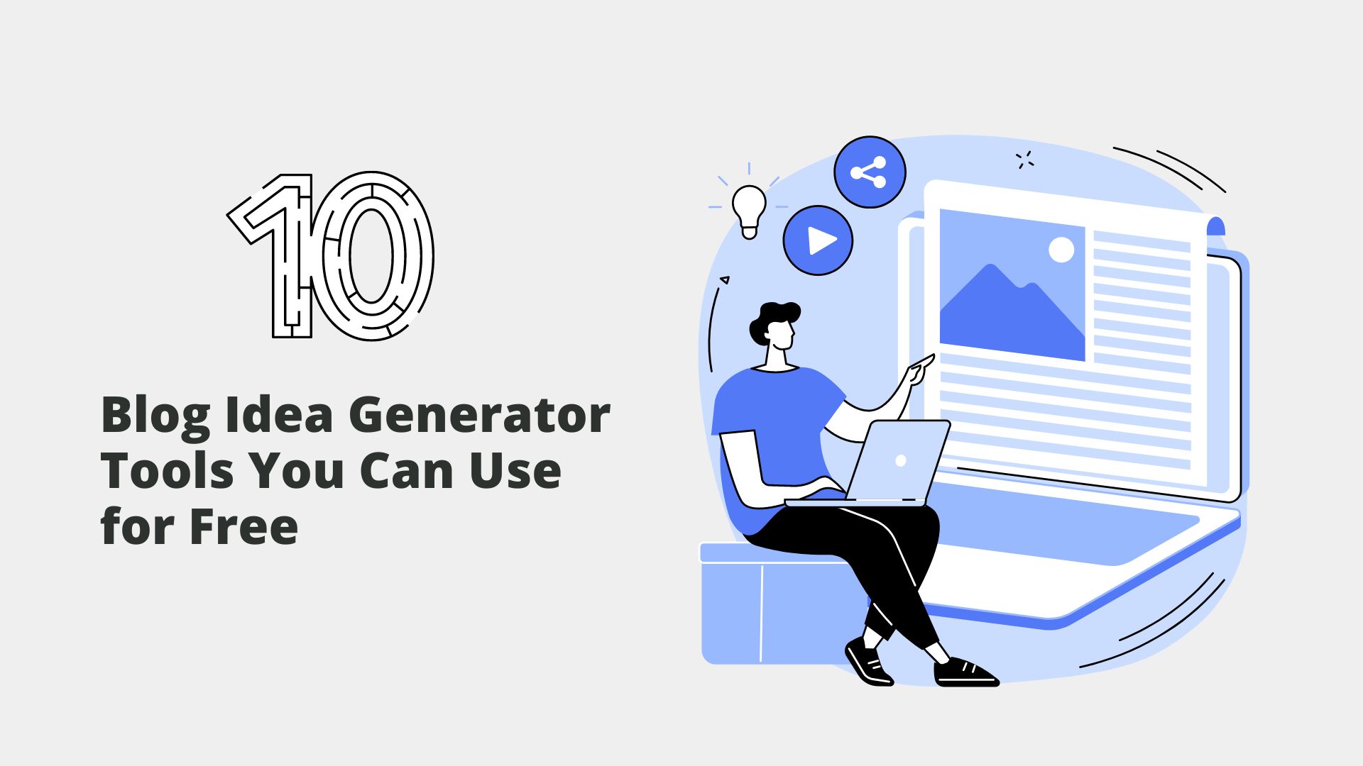 Blog Idea Generator Tools You Can Use for Free