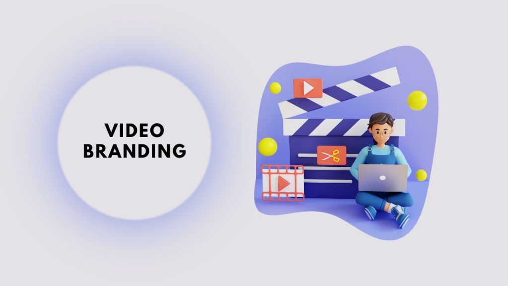 Video branding