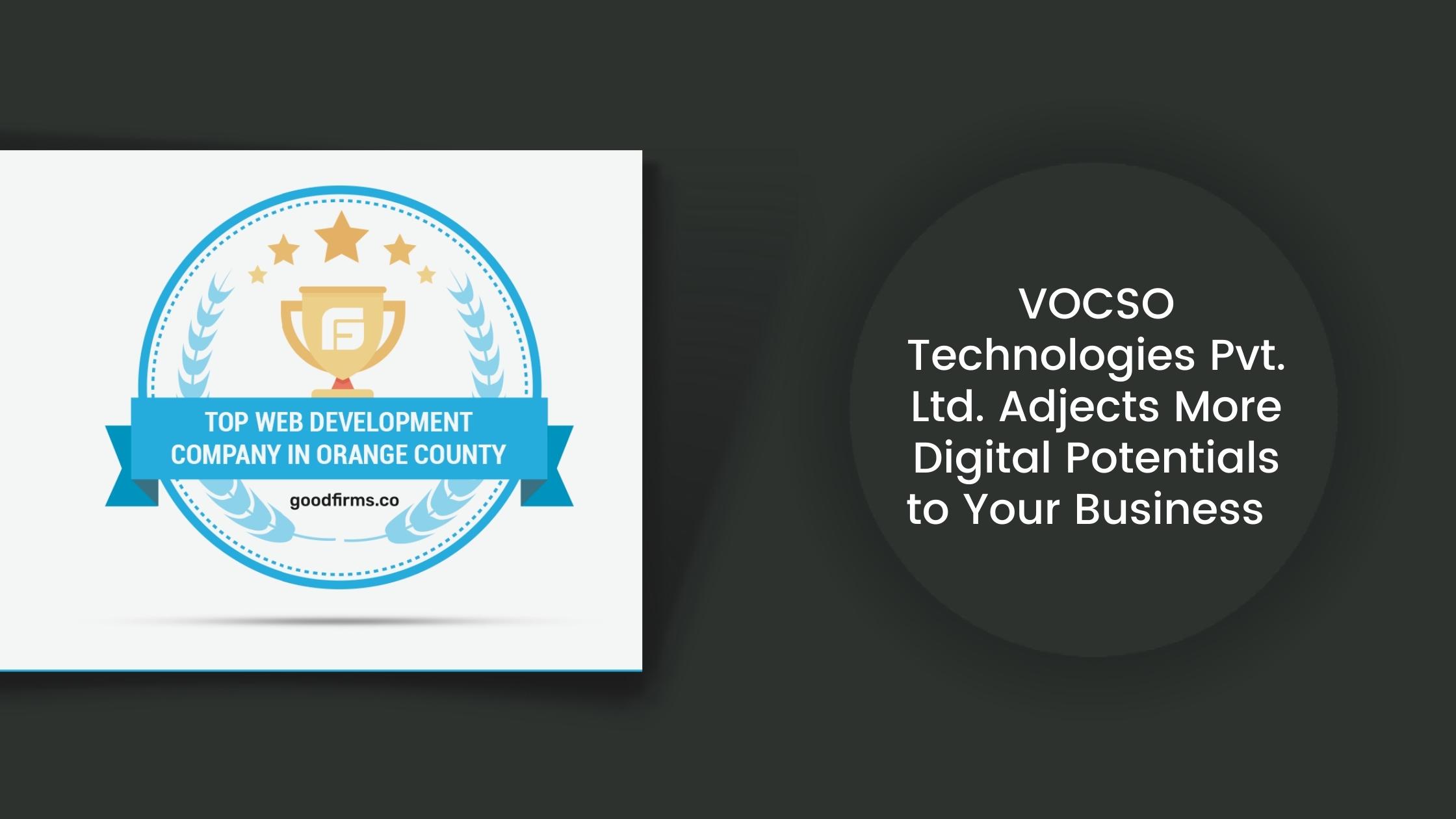 VOCSO Technologies Pvt. Ltd. Adjects More Digital Potentials to Your Business