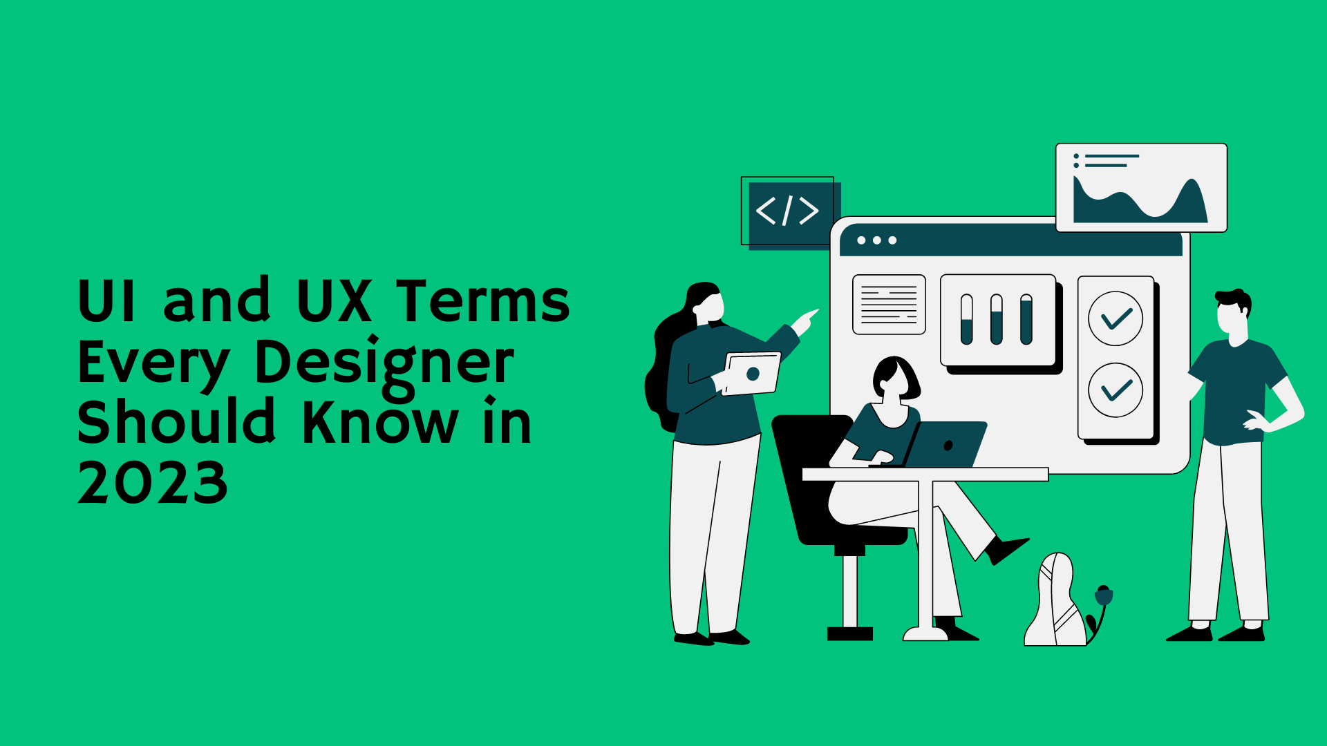UI and UX Terms