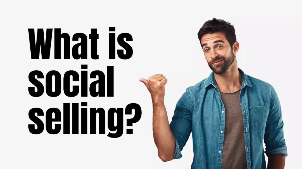 What is social selling