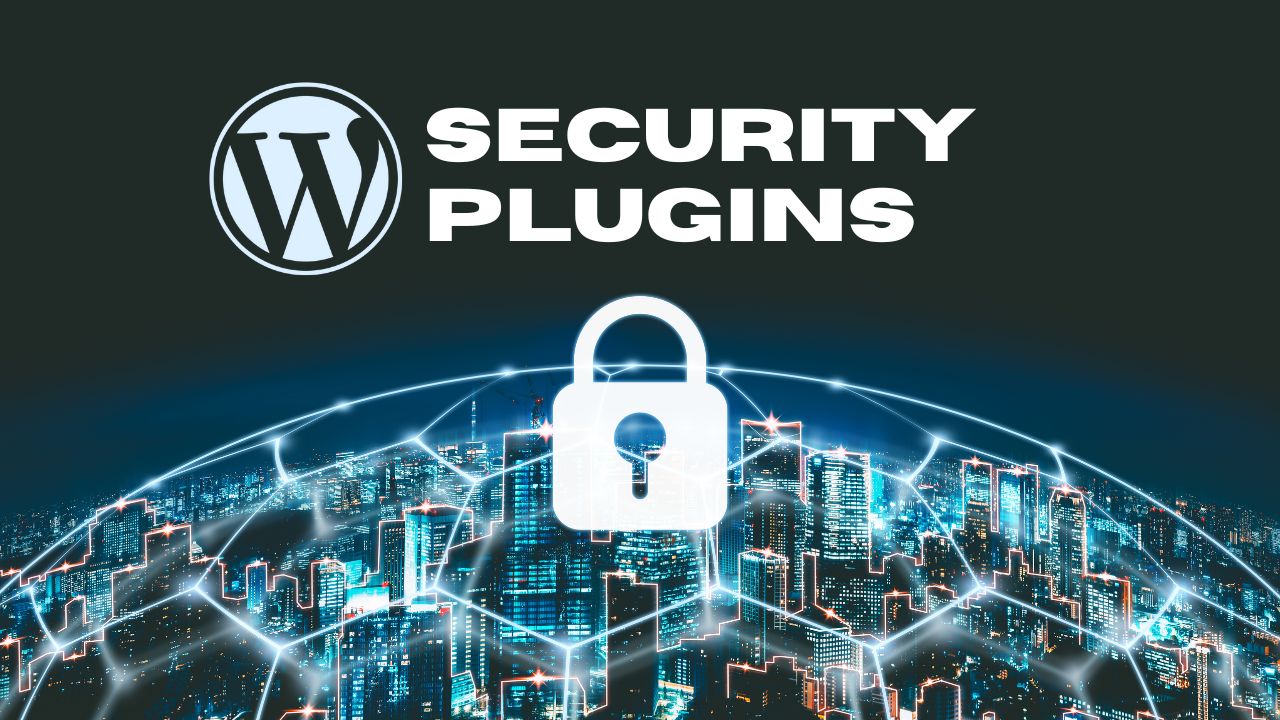 Best WordPress Security Plugins for Professional Business Websites