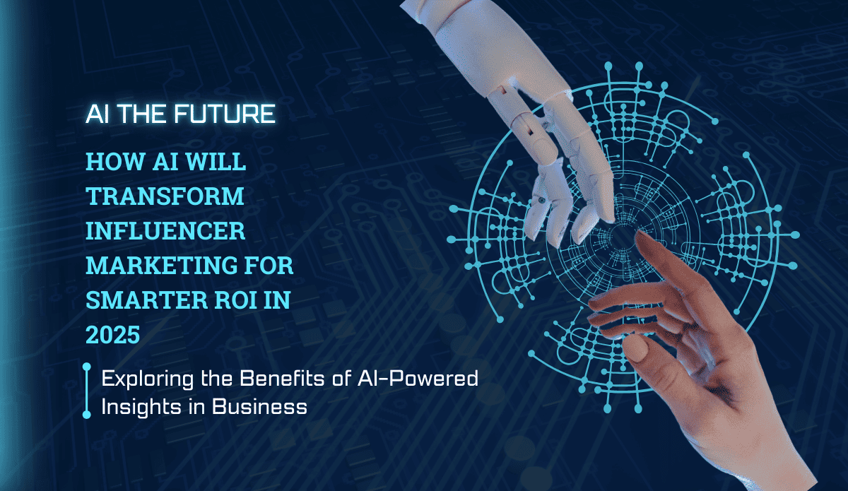 How ai will transform influencer marketing for smarter ROI