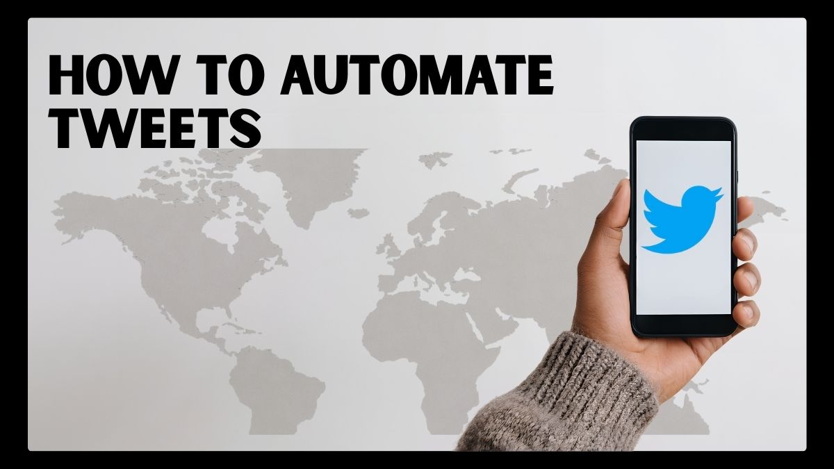 How to Automate Tweets