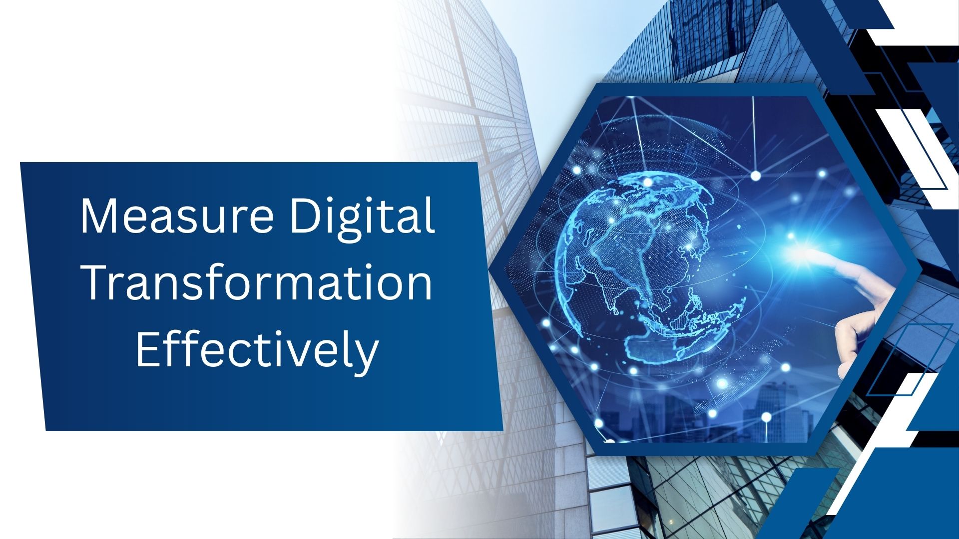 Measure Digital Transformation Effectively